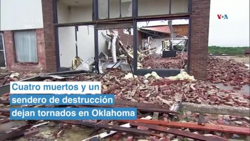 EEUU: tornados en Oklahoma dejan 4 muertos y un sendero de destrucción